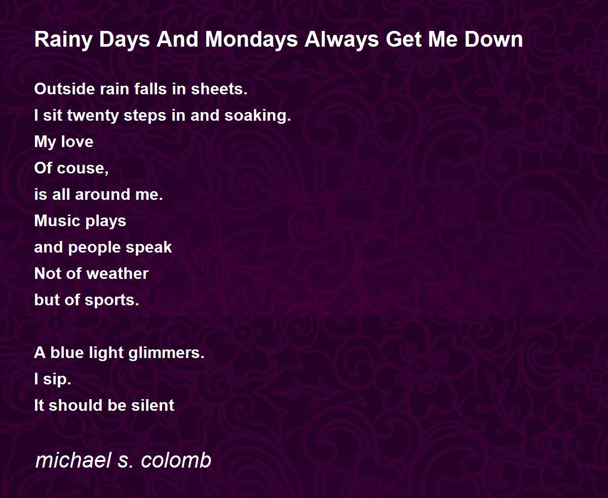 Rainy Days And Mondays - Song Download from Rainy Days and Mondays