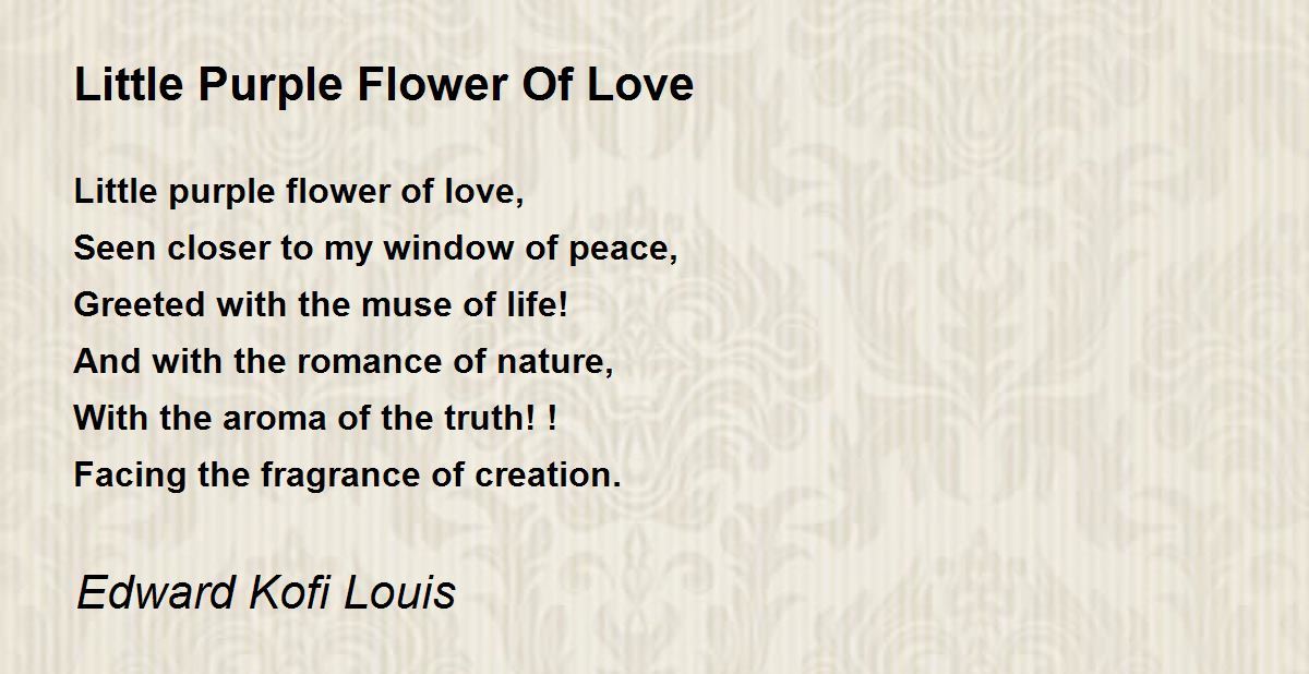 Little Purple Flower Of Love Poem By