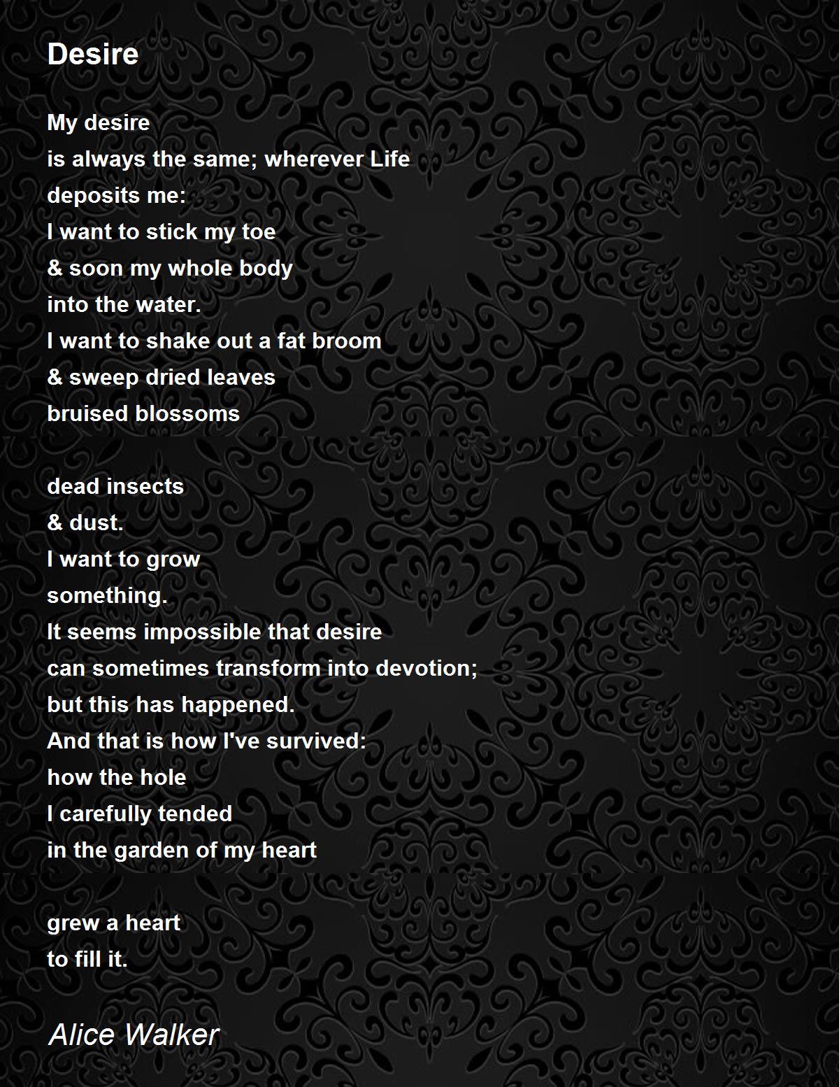 Voorbijgaand totaal Verbeelding Desire - Desire Poem by Alice Walker