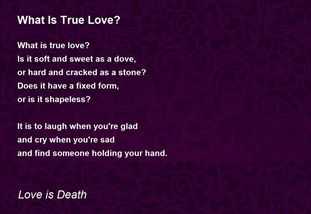 WHAT IS TRUE LOVE – Whats True Love