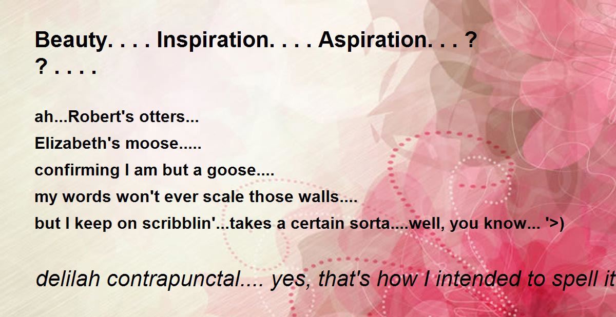Inspiration and aspiration