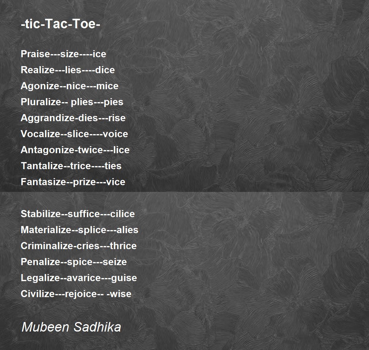 tic-Tac-Toe- - -tic-Tac-Toe- Poem by Mubeen Sadhika