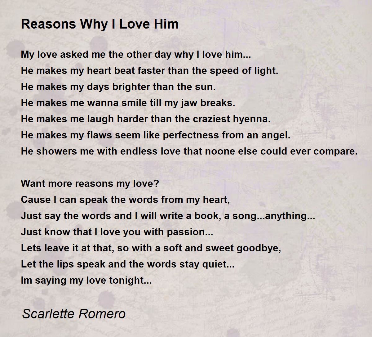 Reasons Why I Love Him - Reasons Why I Love Him Poem by Scarlette Romero