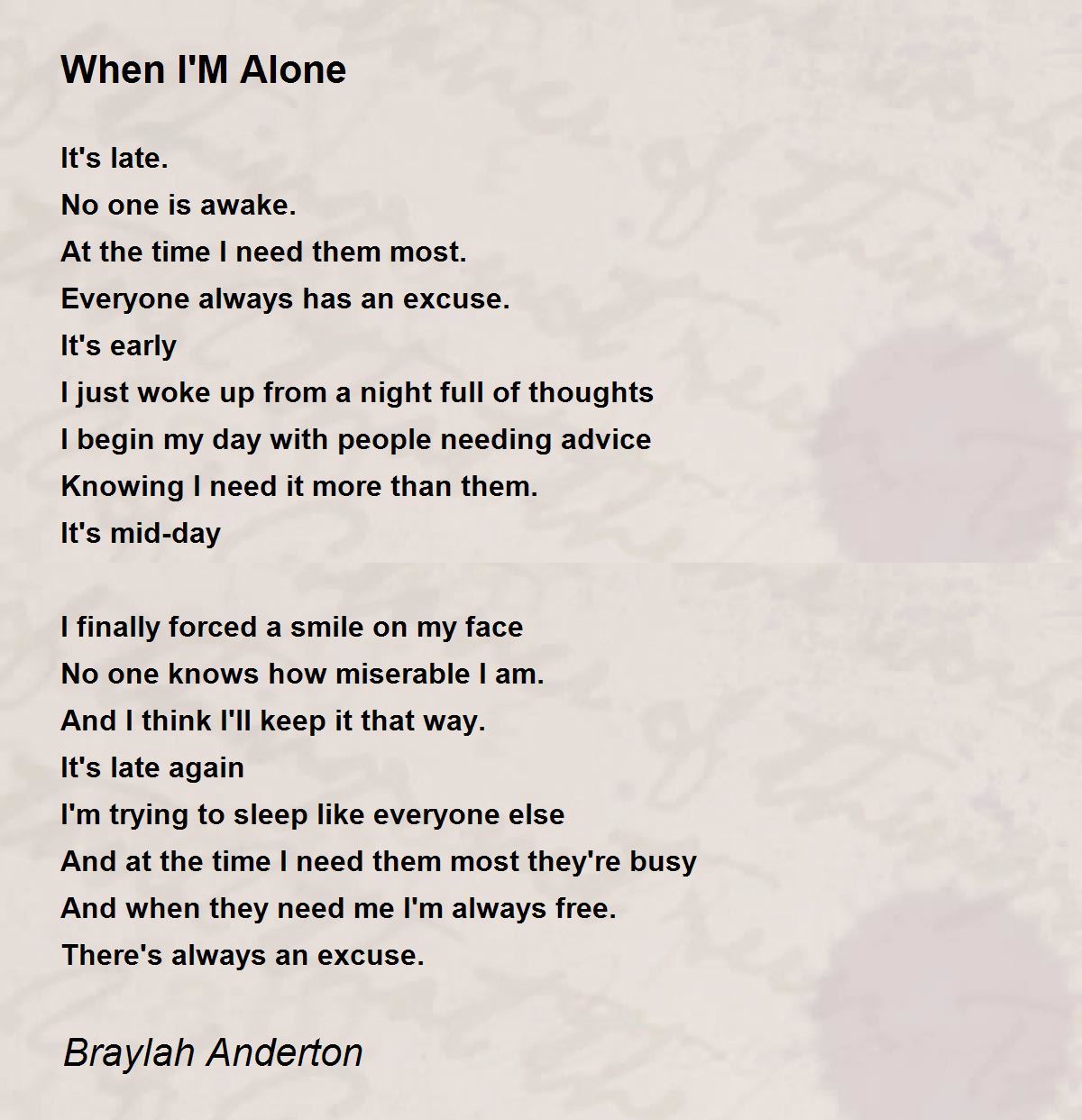 When I'M Alone - When I'M Alone Poem by Braylah Anderton
