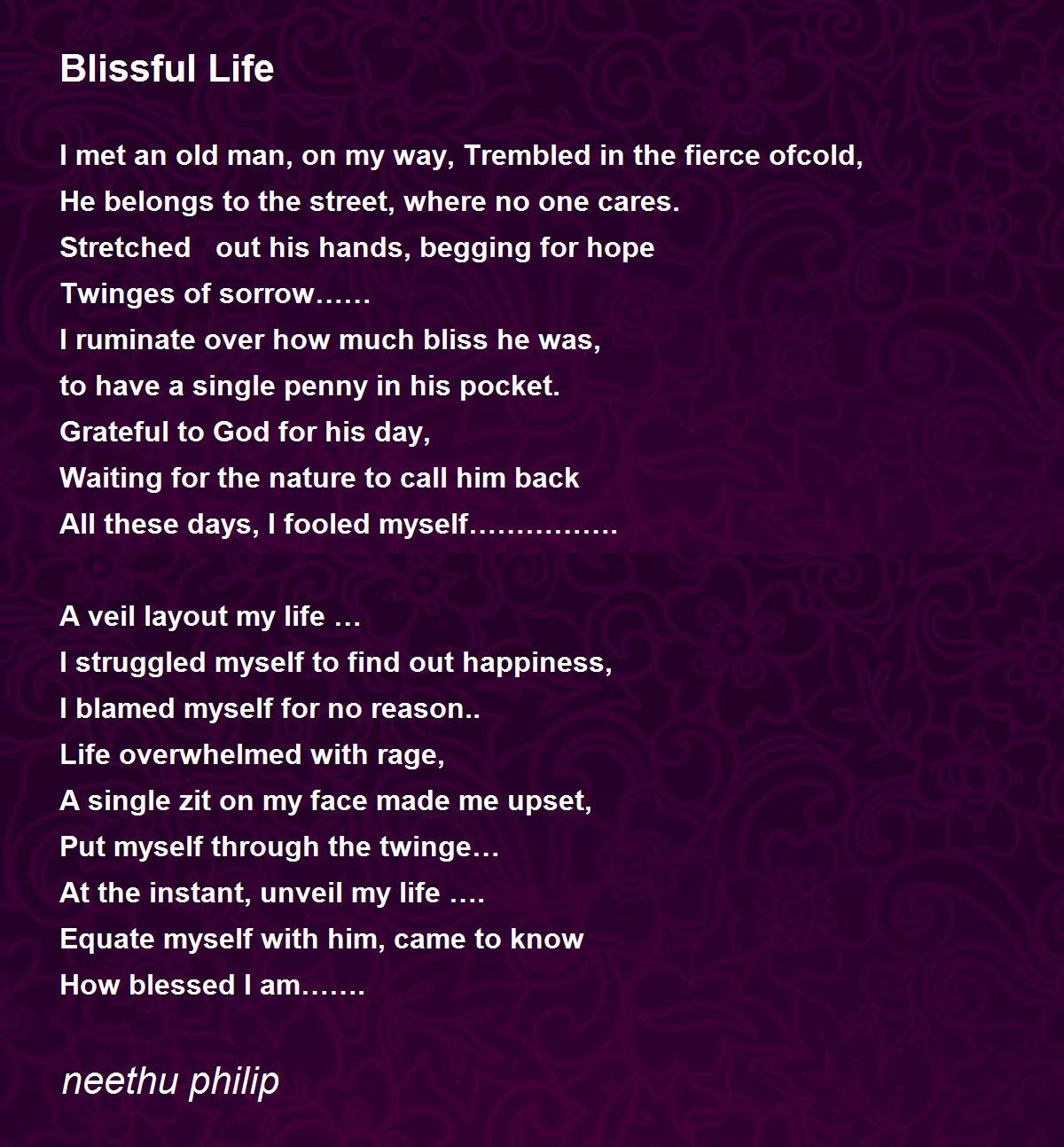 Blissful Life - Blissful Life Poem by neethu philip