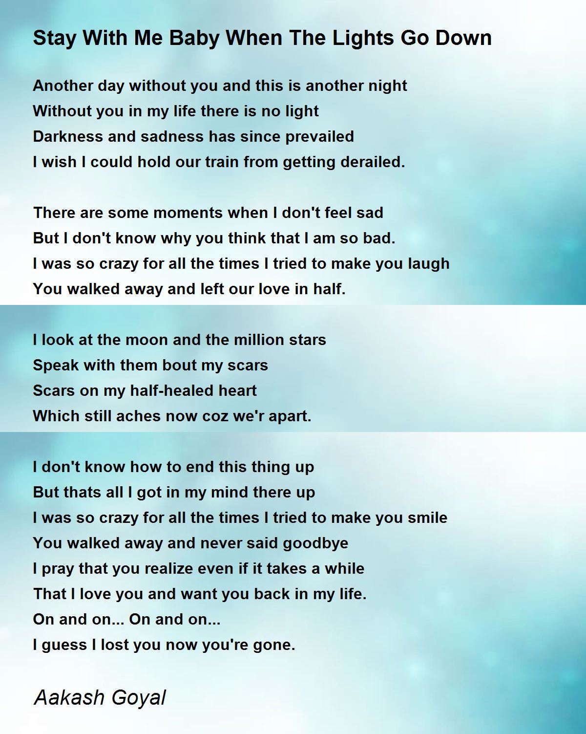 Stay With Me Baby When The Lights Go Down - With Me Baby When The Lights Go Down Poem by Aakash Goyal
