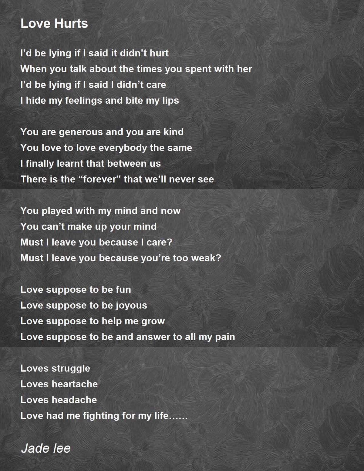 Love Hurts - Love Hurts Poem by Jade lee