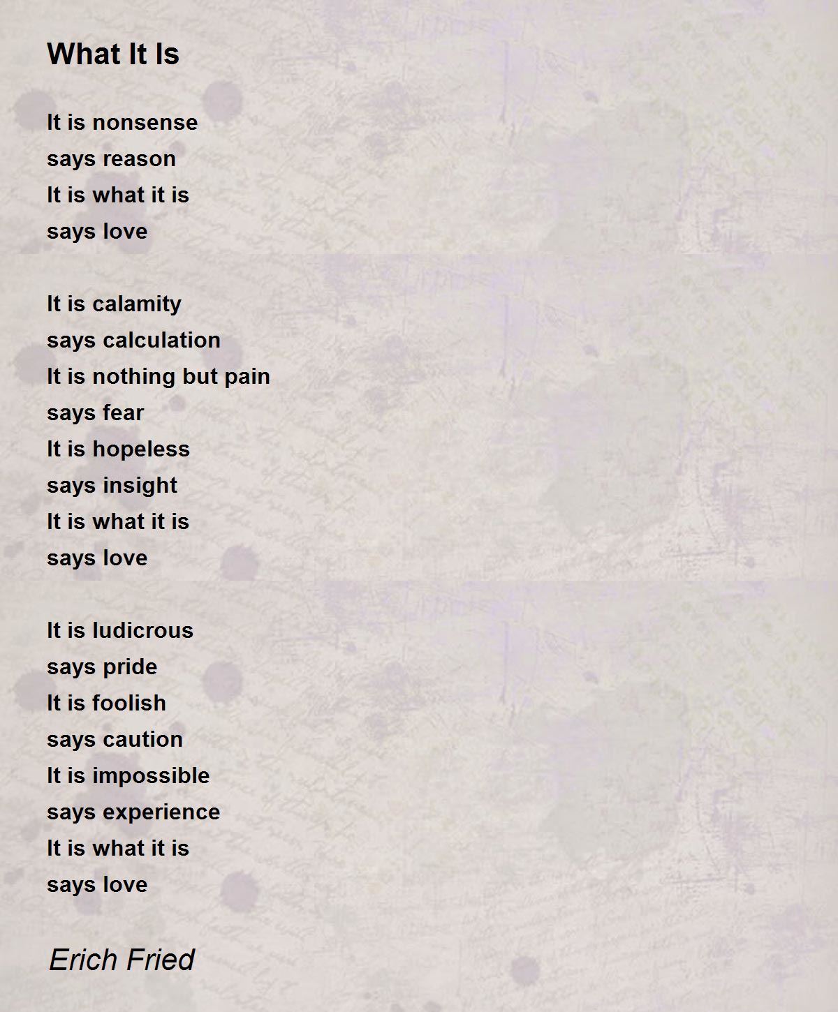 What It Is - What It Is Poem by Erich Fried