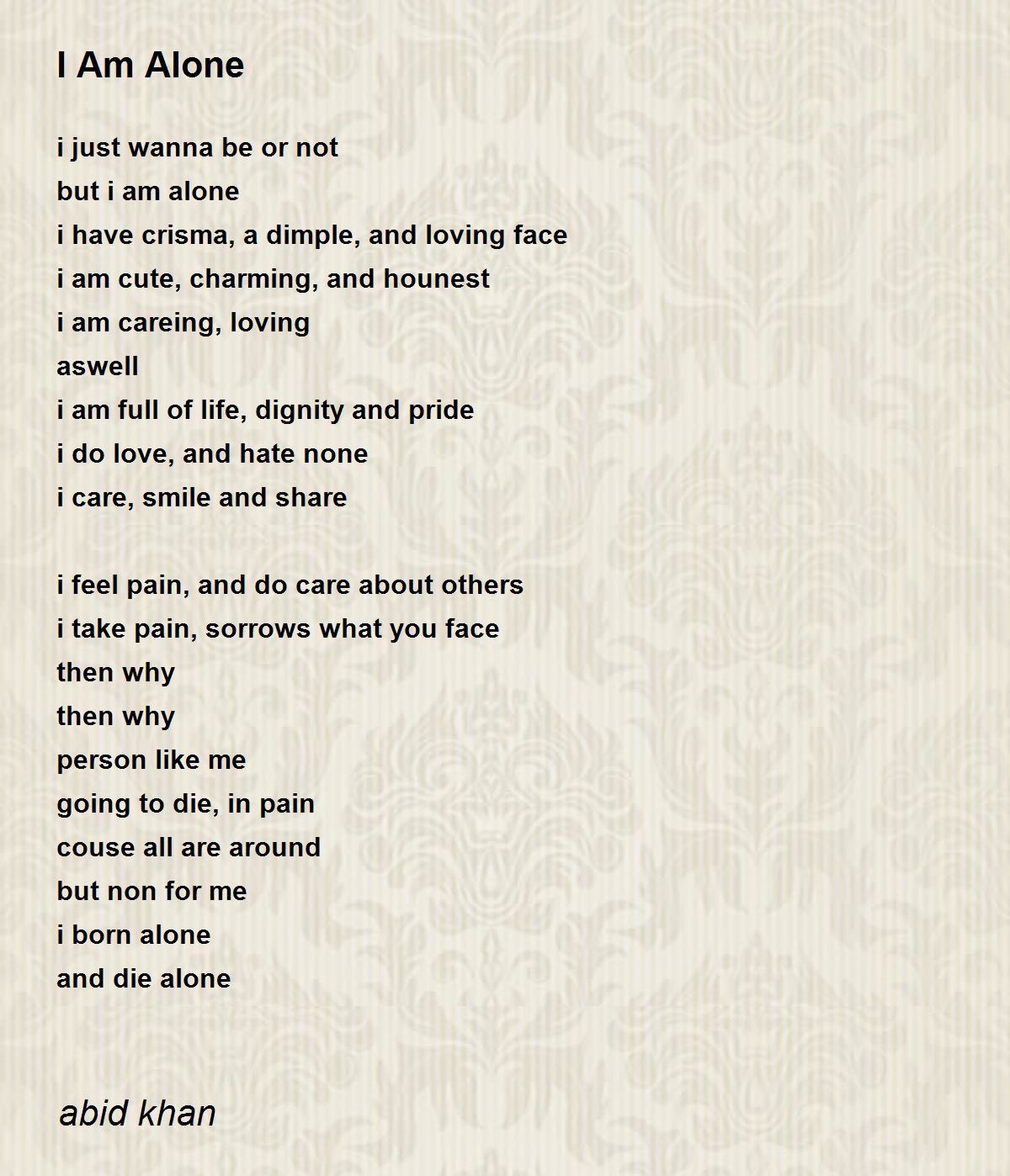 I Am Alone - I Am Alone Poem by abid khan