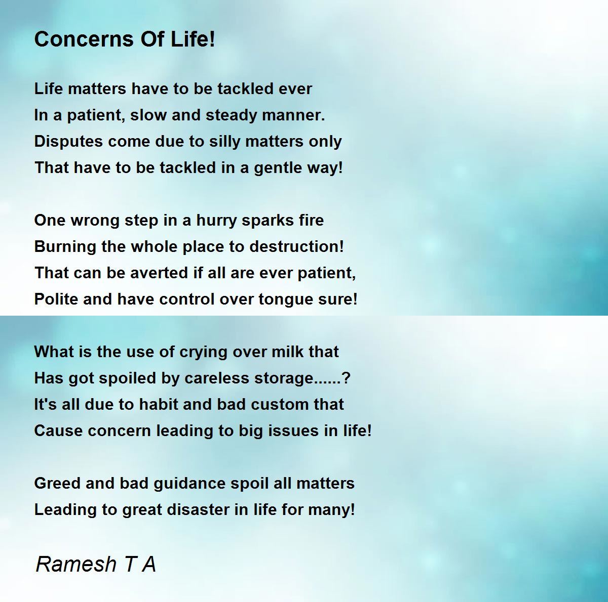 Concerns Of Life! - Concerns Of Life! Poem by Ramesh T A