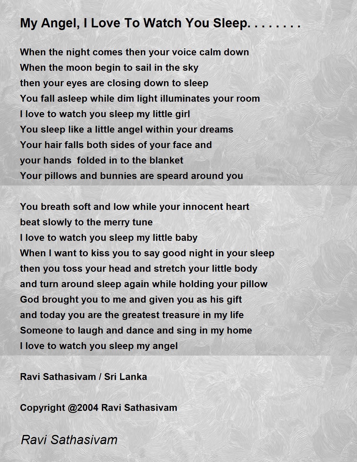 My Angel, I Love To Watch You Sleep.. - My Angel, I Love To Watch You  Sleep.. Poem by Ravi Sathasivam