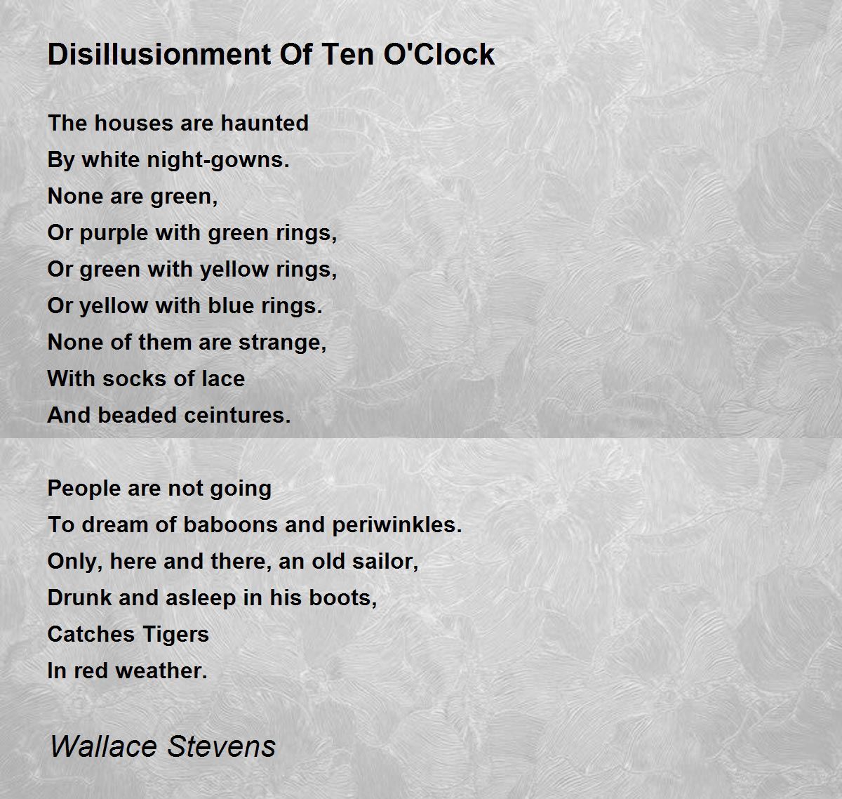 Disillusionment Of Ten O'Clock - Disillusionment Of Ten O'Clock Poem by  Wallace Stevens