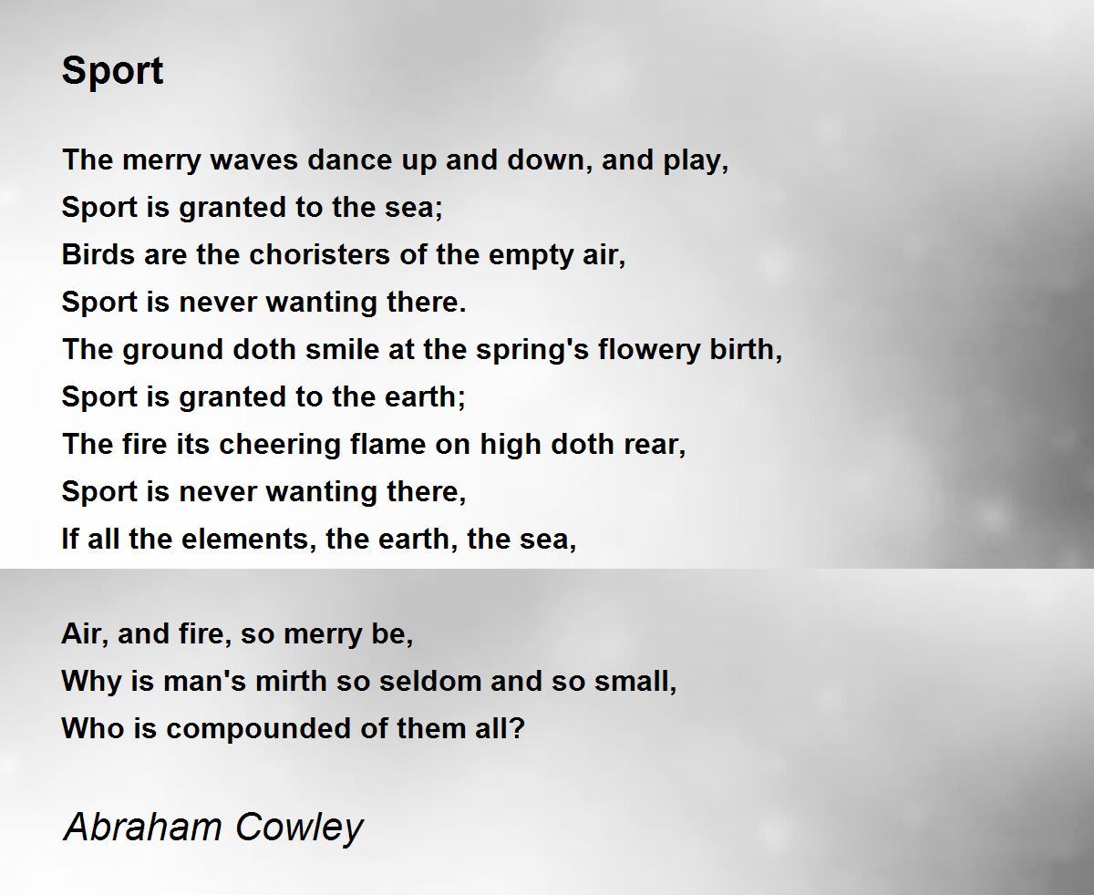 Sport Poem By Abraham Cowley