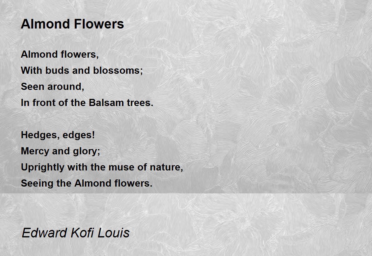 Blooming Flowers - Blooming Flowers Poem by Edward Kofi Louis