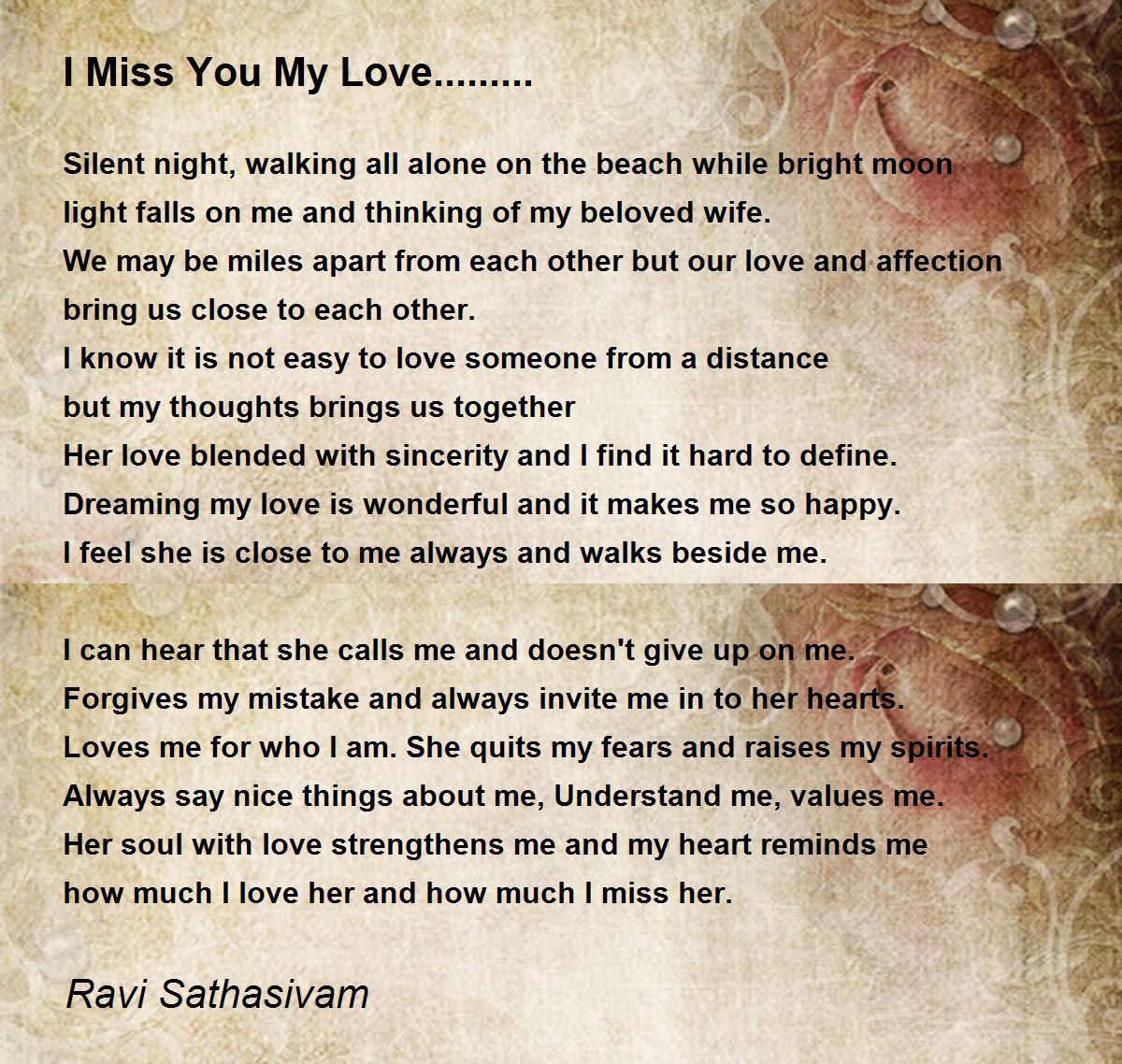 I Miss You My Love......... - I Miss You My Love......... Poem by ...