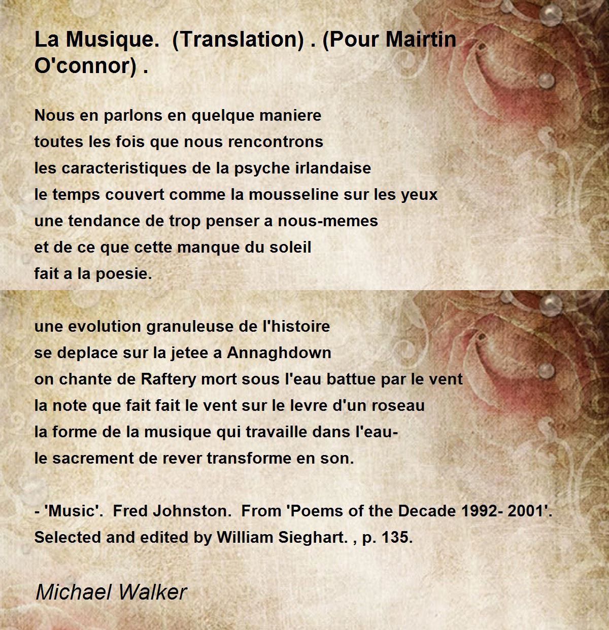 La Musique. Translation . Pour Mairtin O connor . La Musique