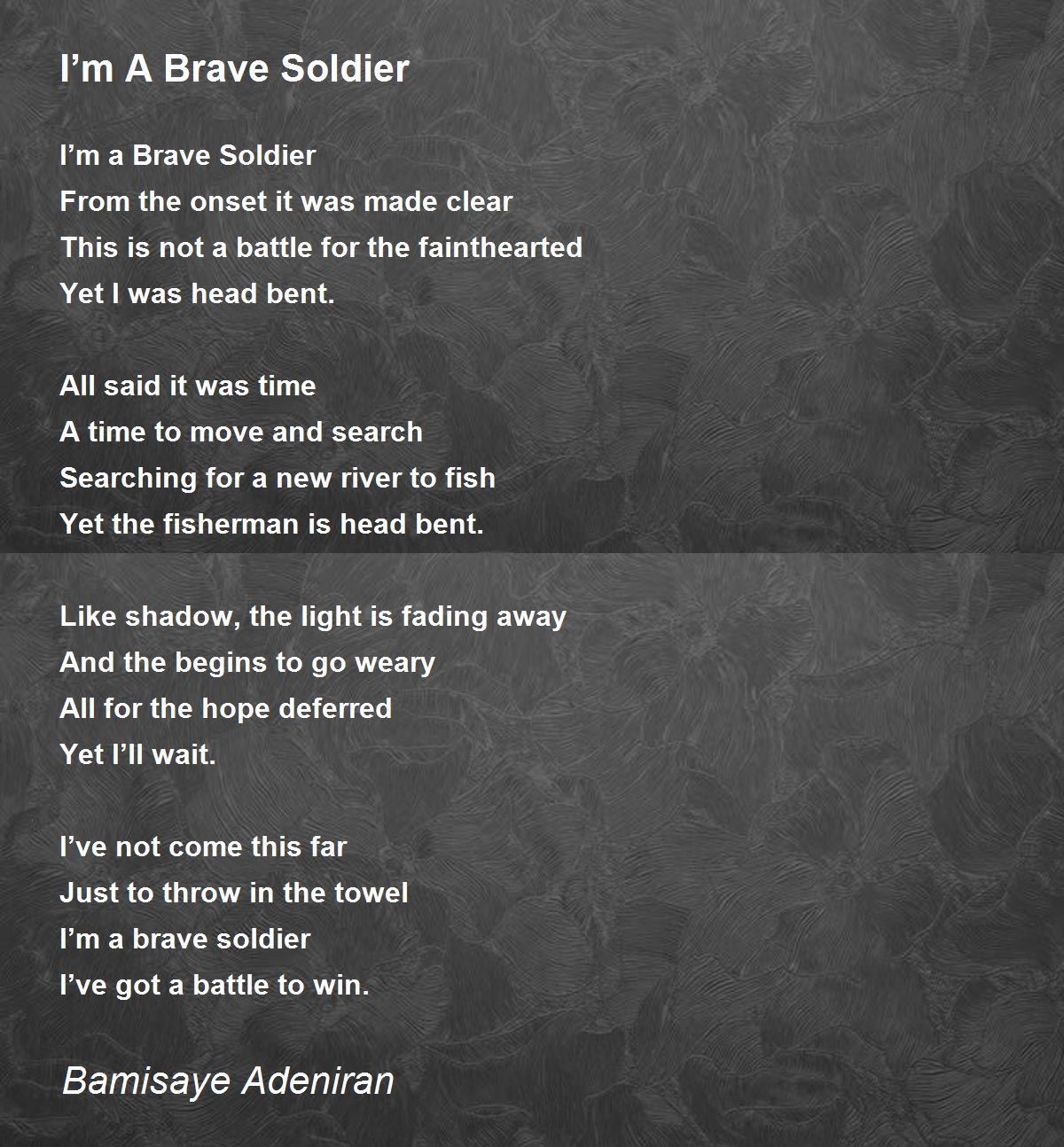 The Brave One - The Brave One Poem by Bron Dayvid