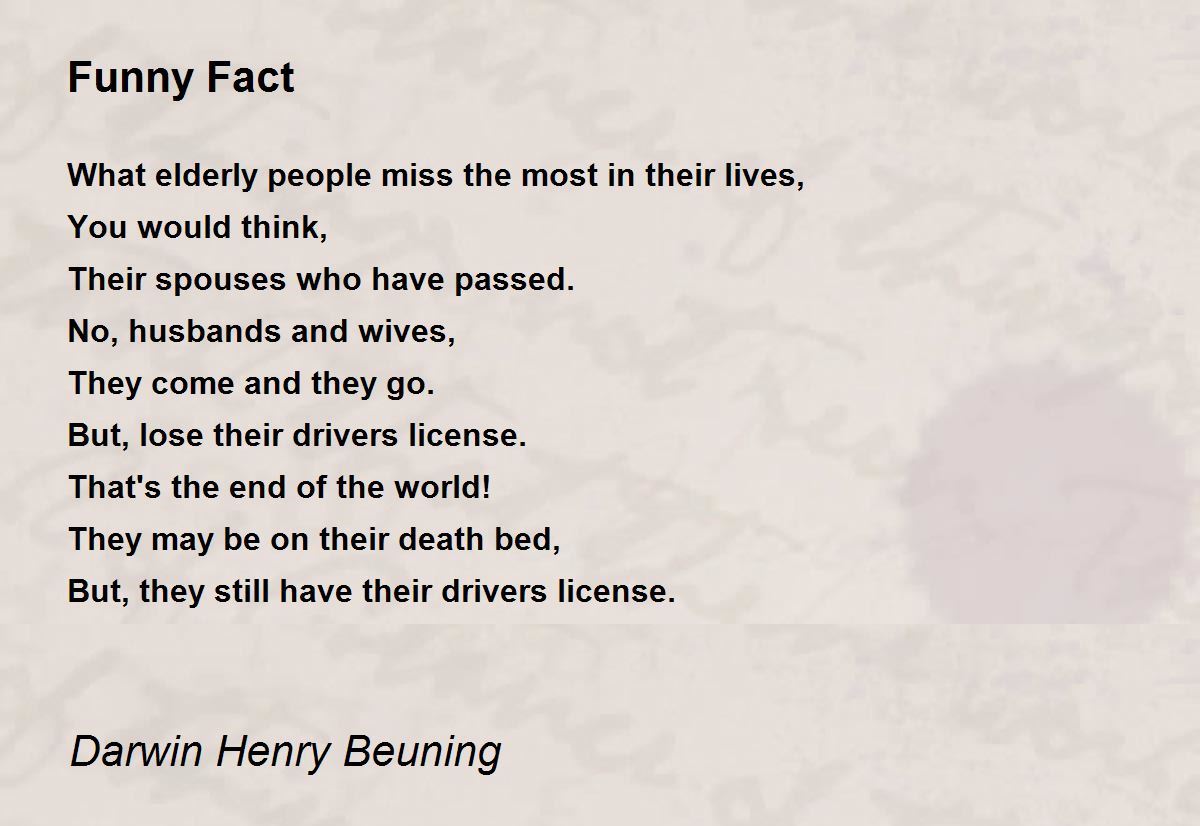 Funny Fact Poem By Darwin Henry Beuning