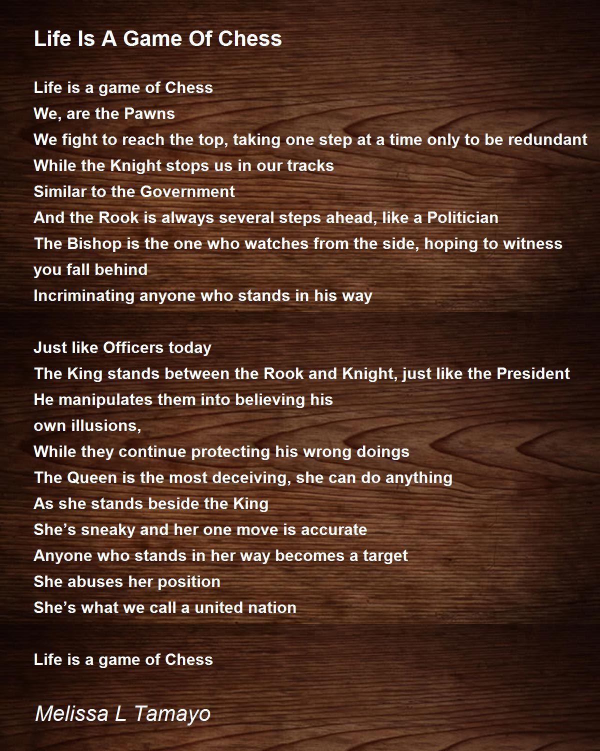 Life Is A Game Of Chess - Life Is A Game Of Chess Poem by Melissa L Tamayo