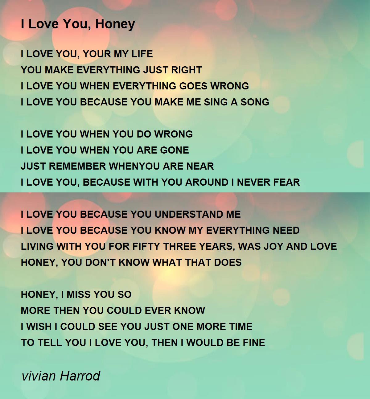 I Love You, Honey - I Love You, Honey Poem by vivian Harrod
