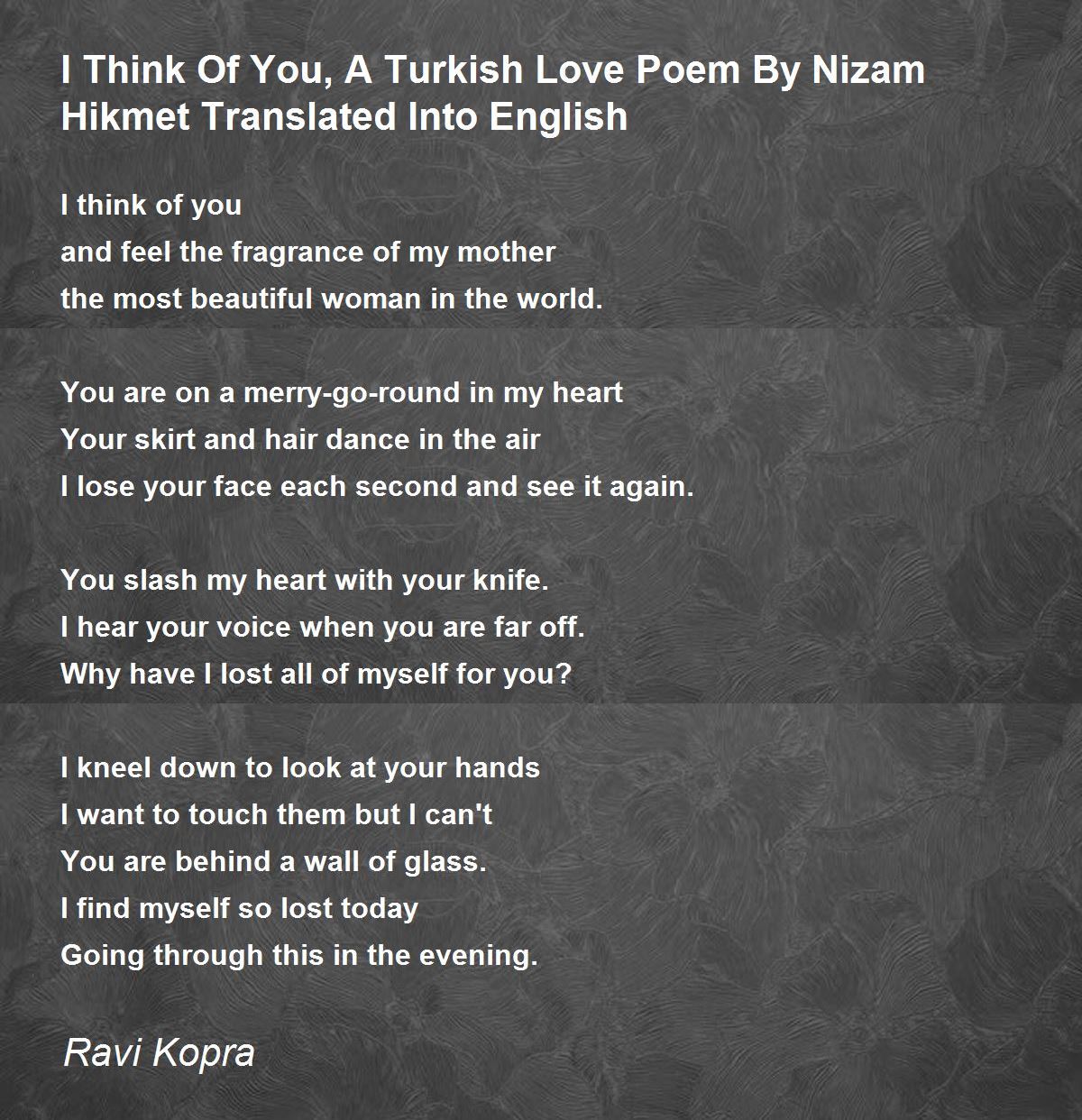 I Think Of You, A Turkish Love Poem By Nizam Hikmet Translated ...