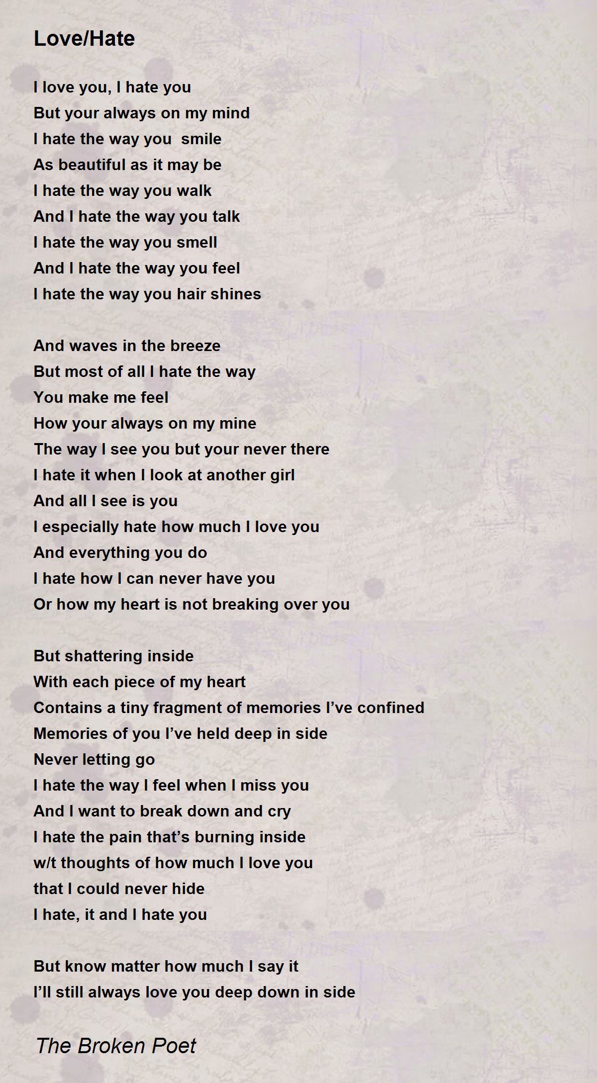 Love/Hate - Love/Hate Poem by The Broken Poet