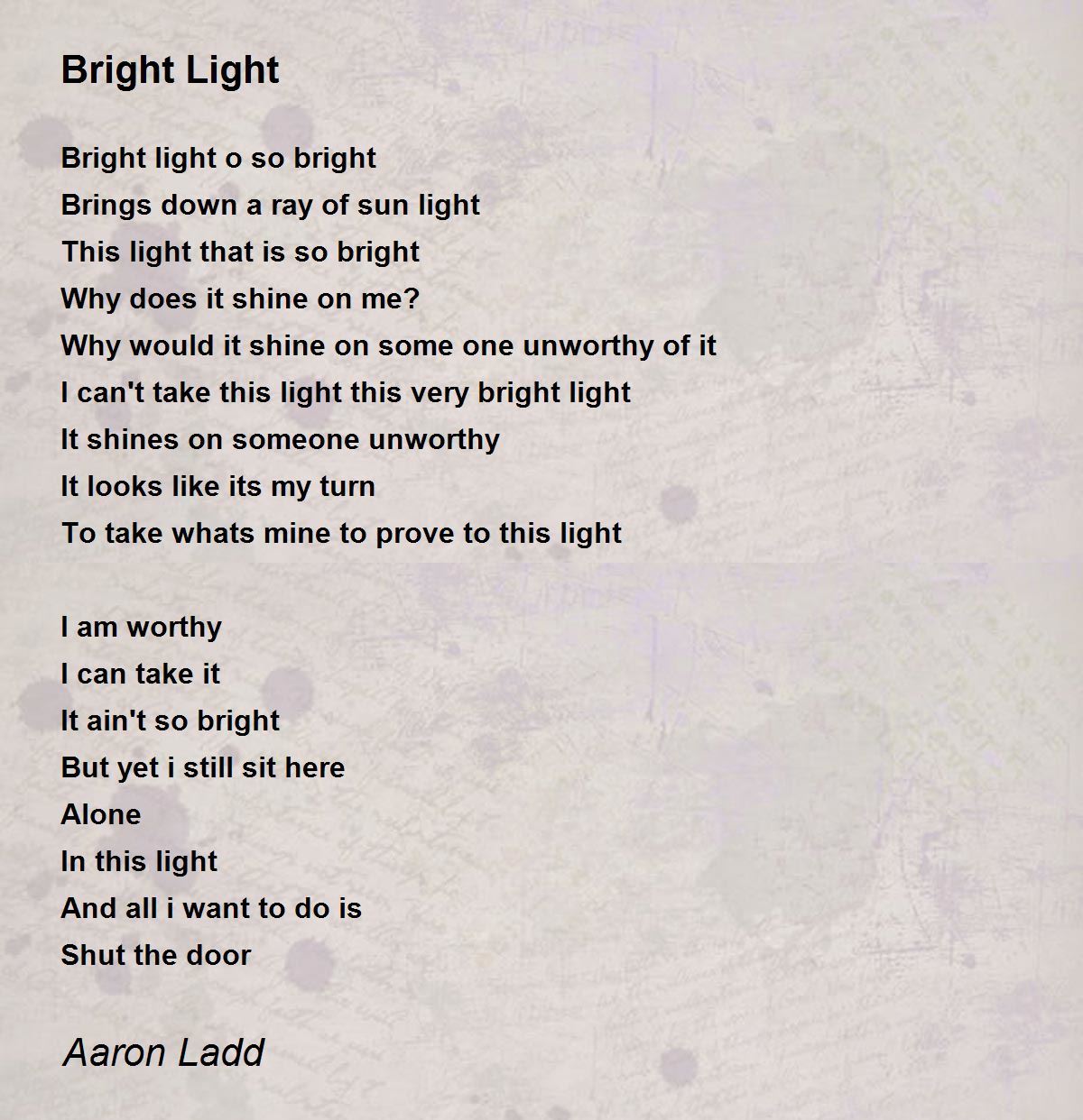 Bright Light Bright Light Poem Aaron