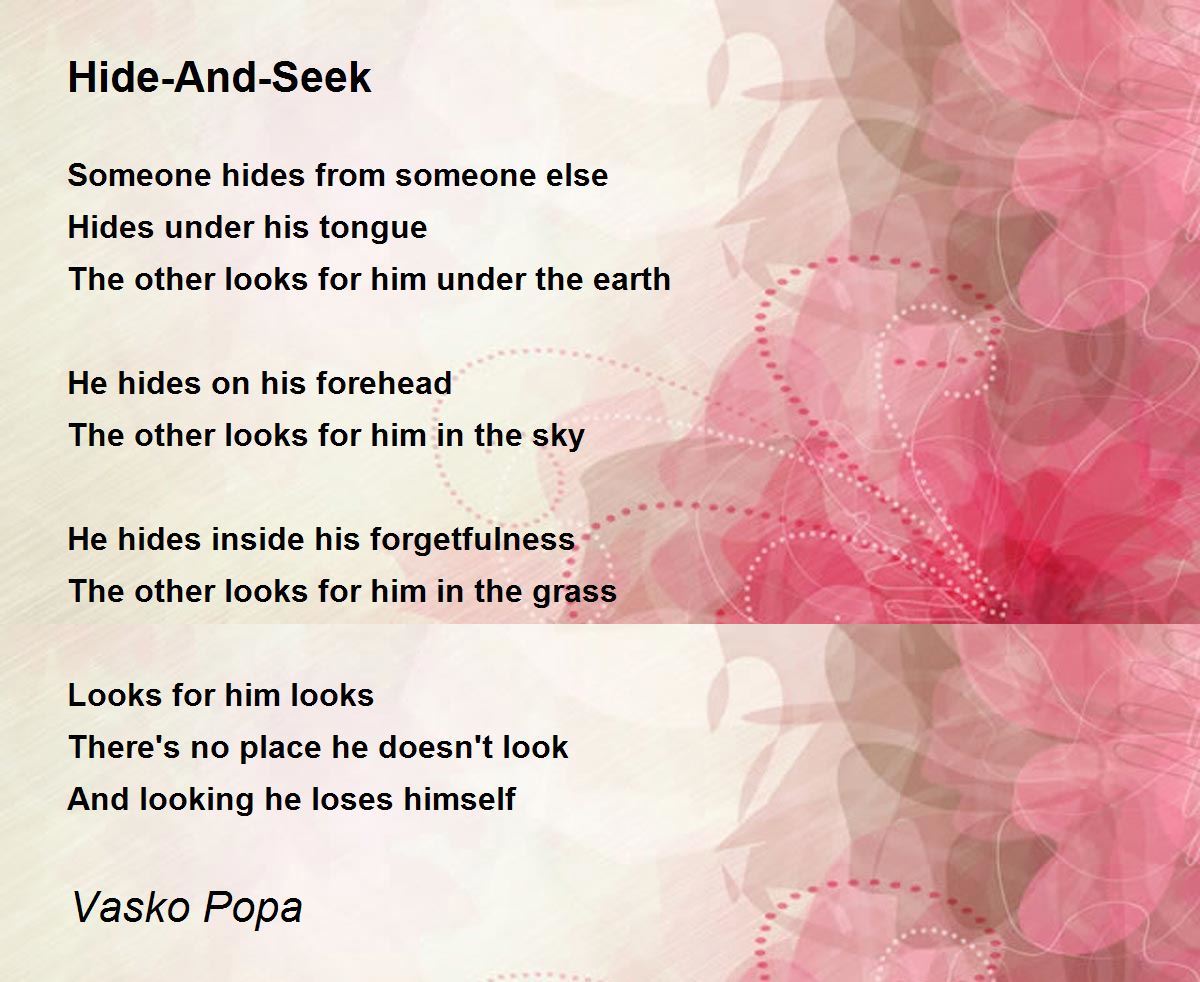 Hide-and-seek Poem by Vasko Popa