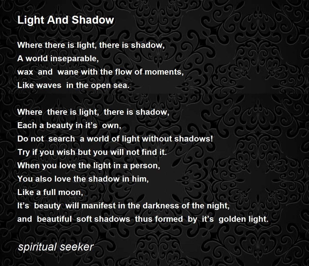 Light And Shadow Poem By Spiritual Seeker