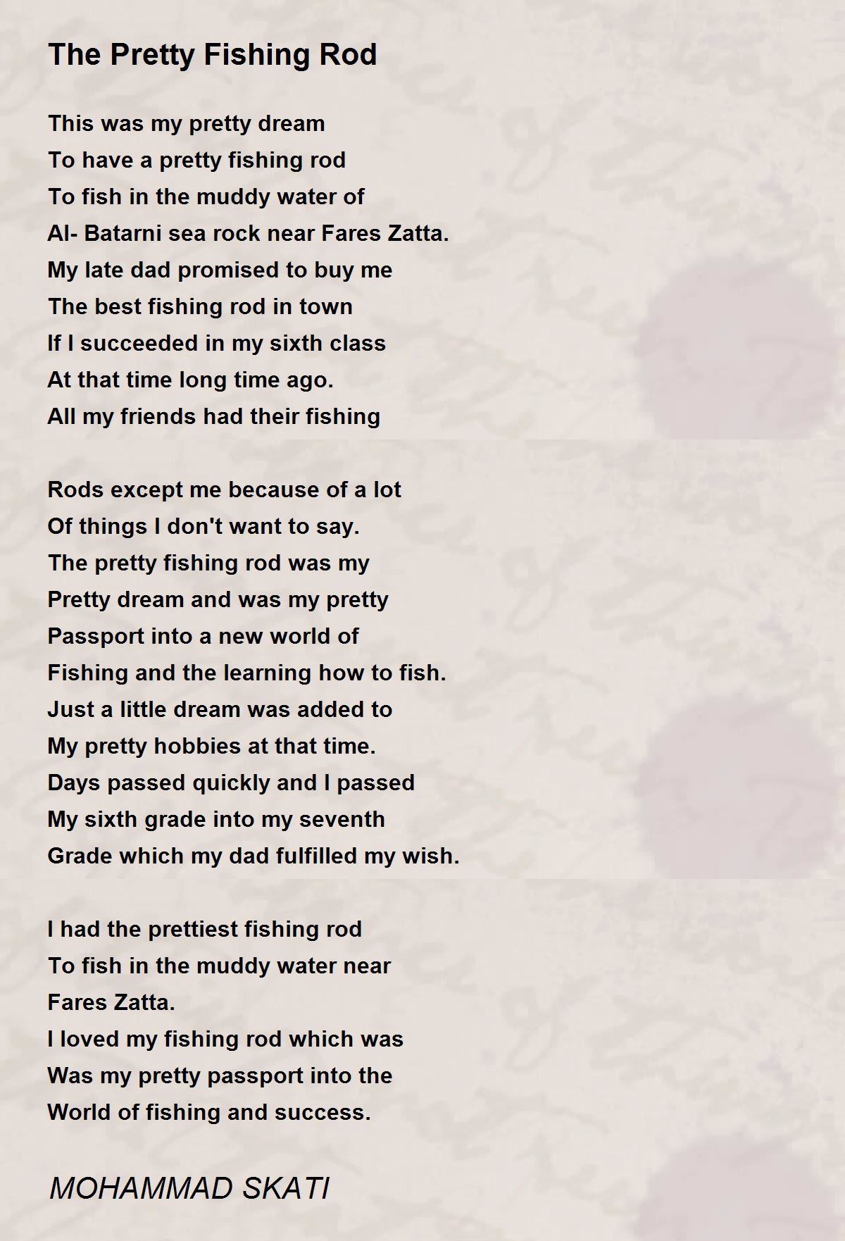 The Pretty Fishing Rod - The Pretty Fishing Rod Poem by MOHAMMAD SKATI