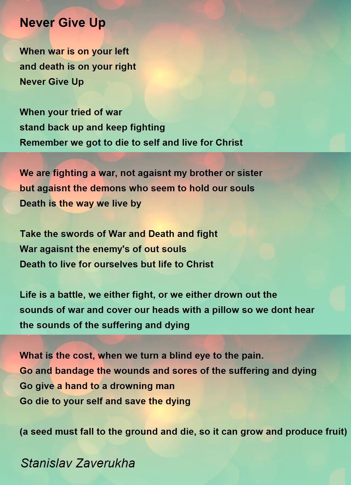 Never Give Up - Never Give Up Poem by Stanislav Zaverukha