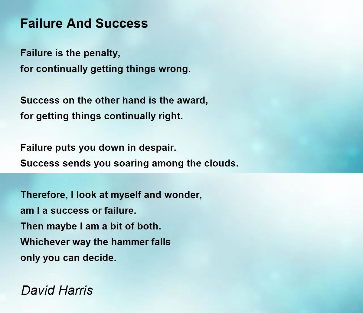 Failure And Success Poem By David Harris