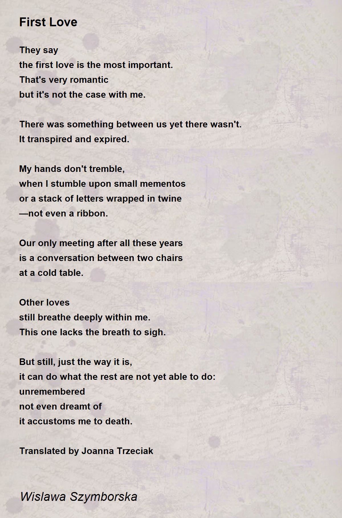 First Love   First Love Poem by Wislawa Szymborska