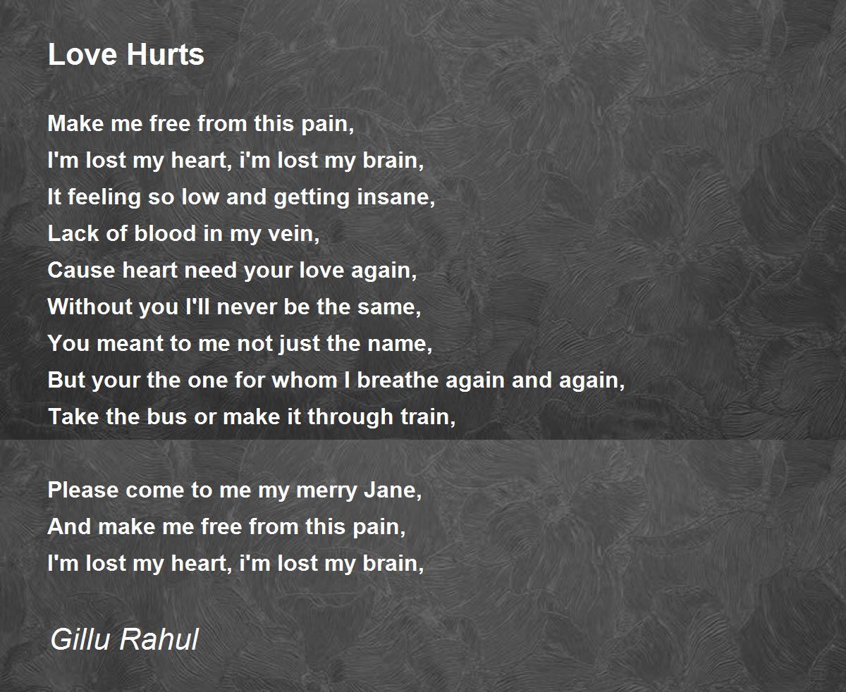 Love Hurts - Love Hurts Poem by Gillu Rahul
