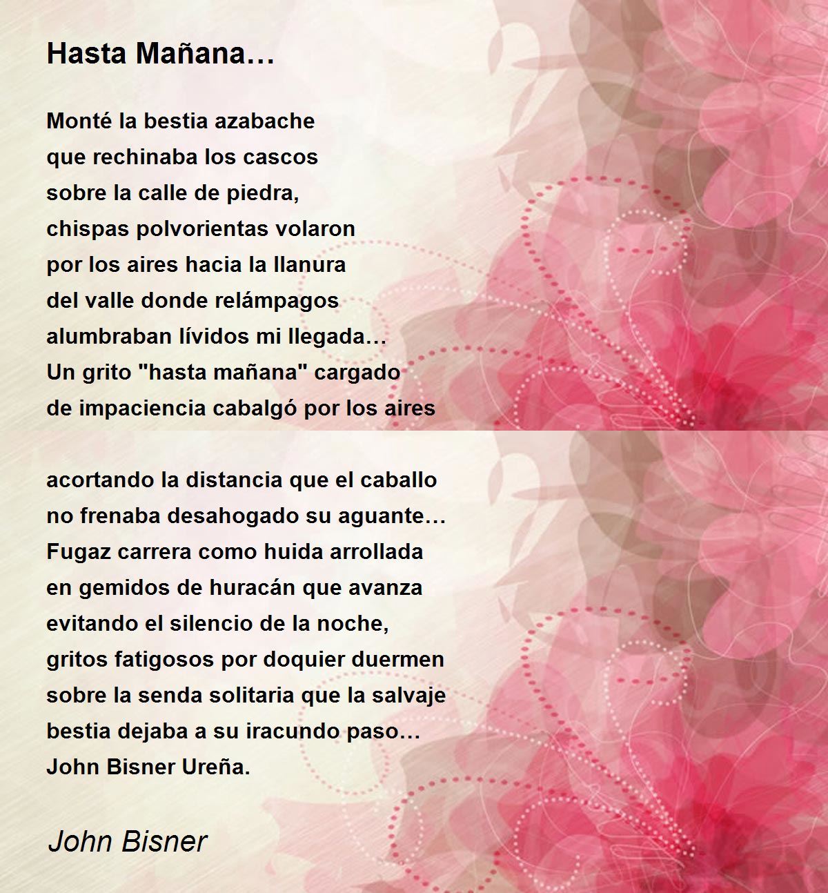 Hasta Mañana… - Hasta Mañana… Poem by John F. Bisner Ureña.