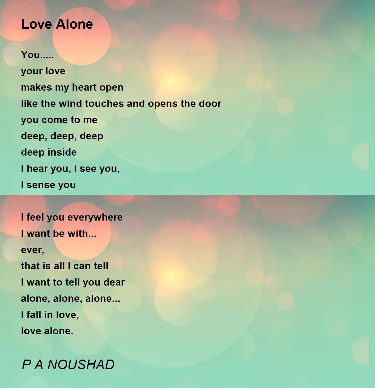 Love Alone - Love Alone Poem by P A NOUSHAD (SHOMSI)