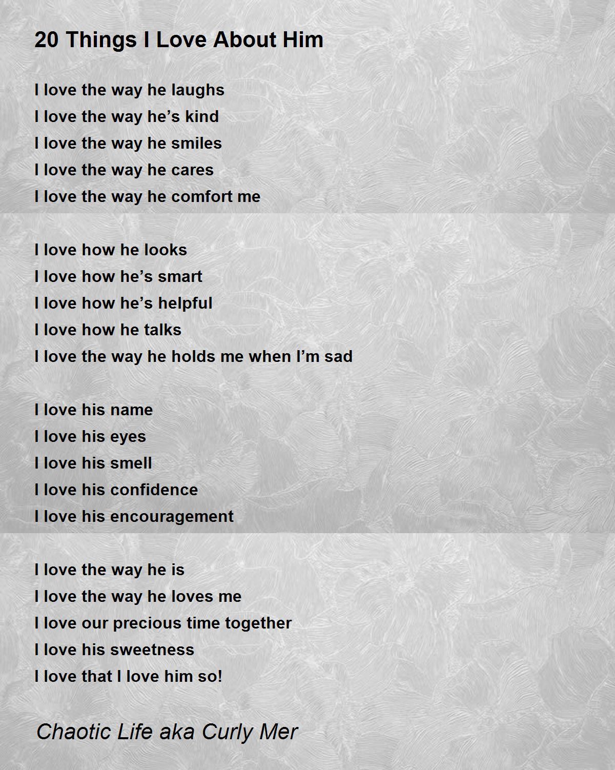 20 Things I Love About Him - 20 Things I Love About Him Poem by