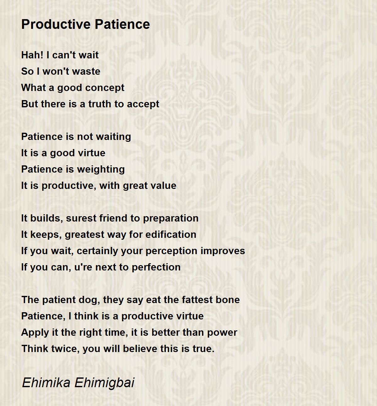 Productive Patience Poem