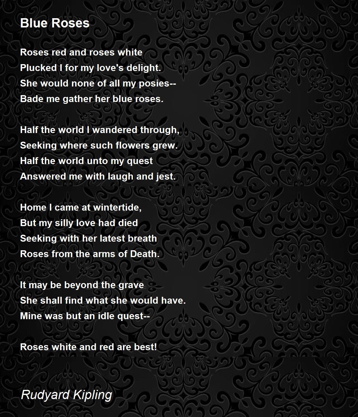 Blue Roses - Blue Roses Poem by Rudyard Kipling