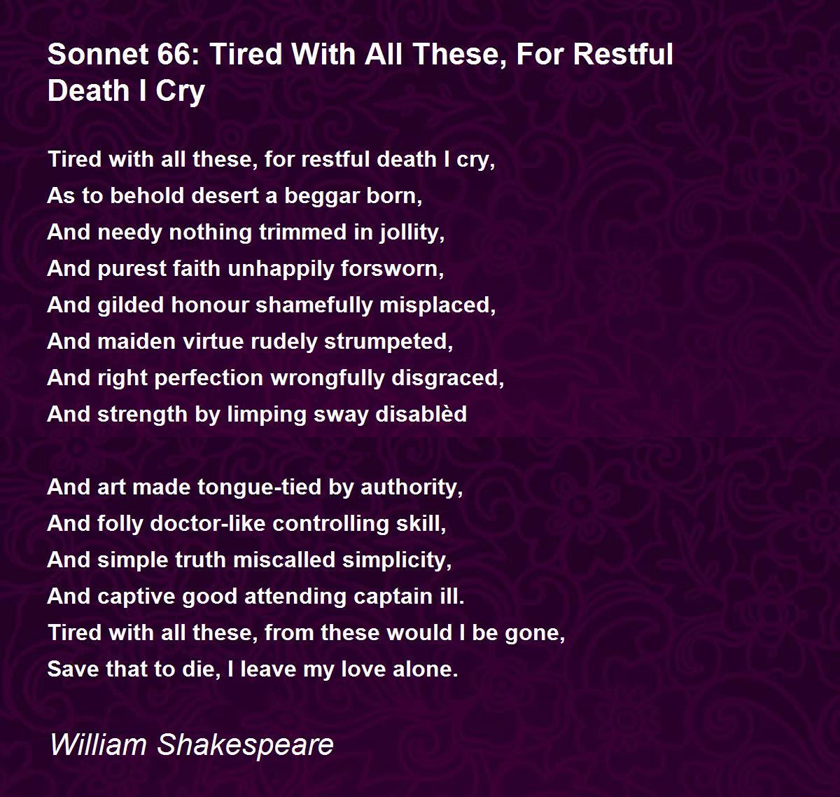 66 сонет шекспира перевод пастернака. 66 Сонет Шекспира. Уильям Шекспир Сонет 66. Sonnet 66 Shakespeare. 66 Сонет Шекспира Пастернак.
