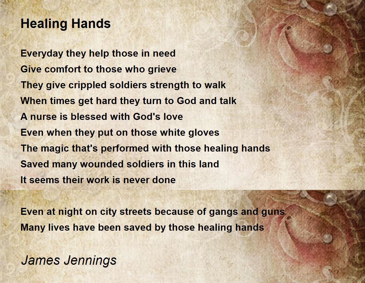 Healing Hands - Healing Hands Poem by James Jennings