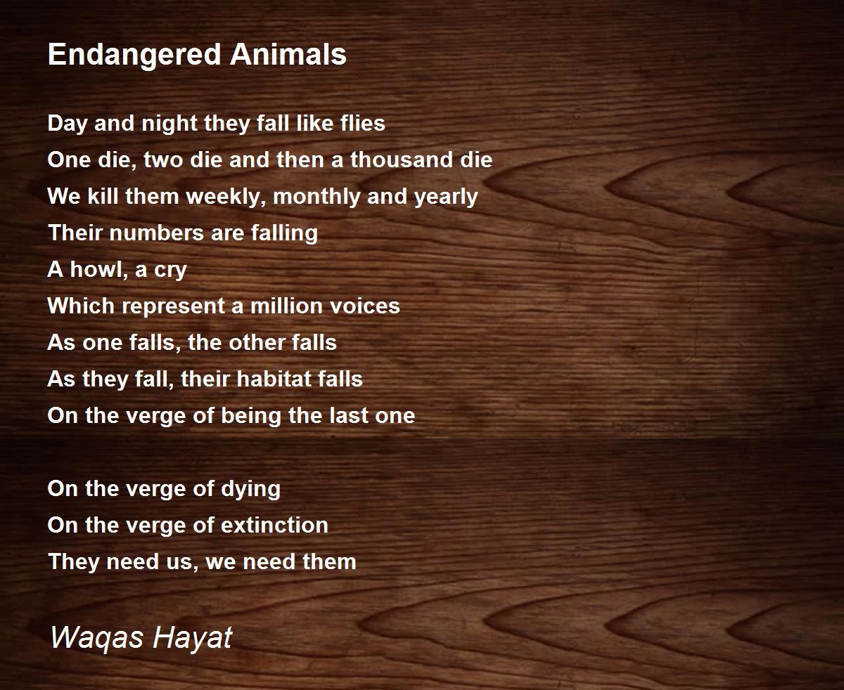 Endangered Animals - Endangered Animals Poem by Waqas Hayat
