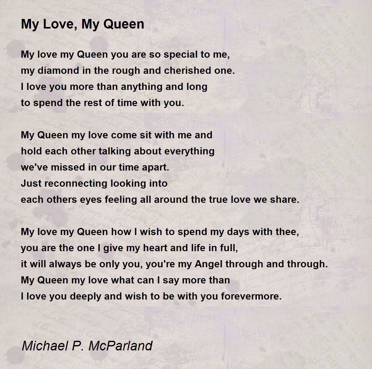 My Love, My Queen - My Love, My Queen Poem by Michael P. McParland