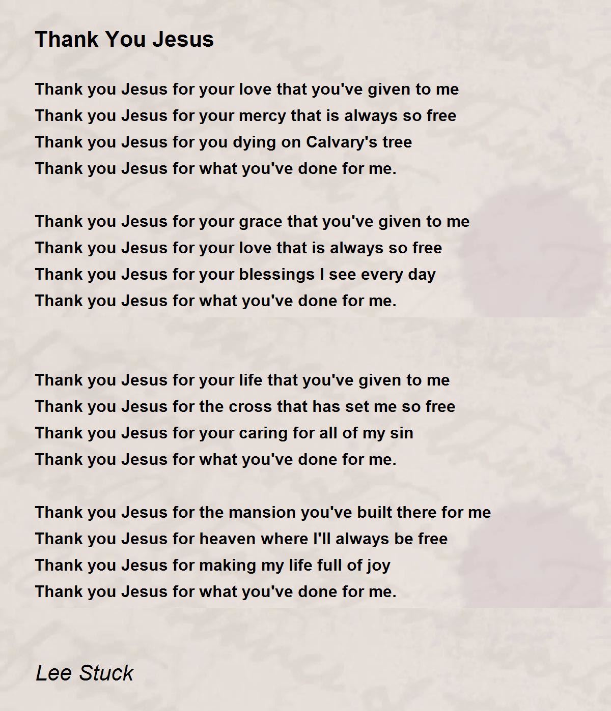 Thank You Jesus - Thank You Jesus Poem by Lee Stuck