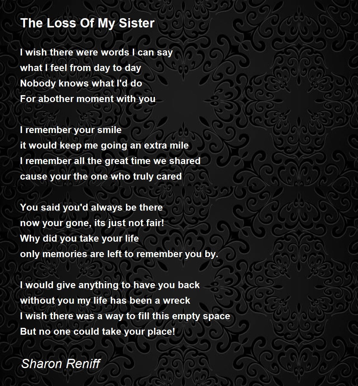 The Loss Of My Sister Poem By Sharon Reniff