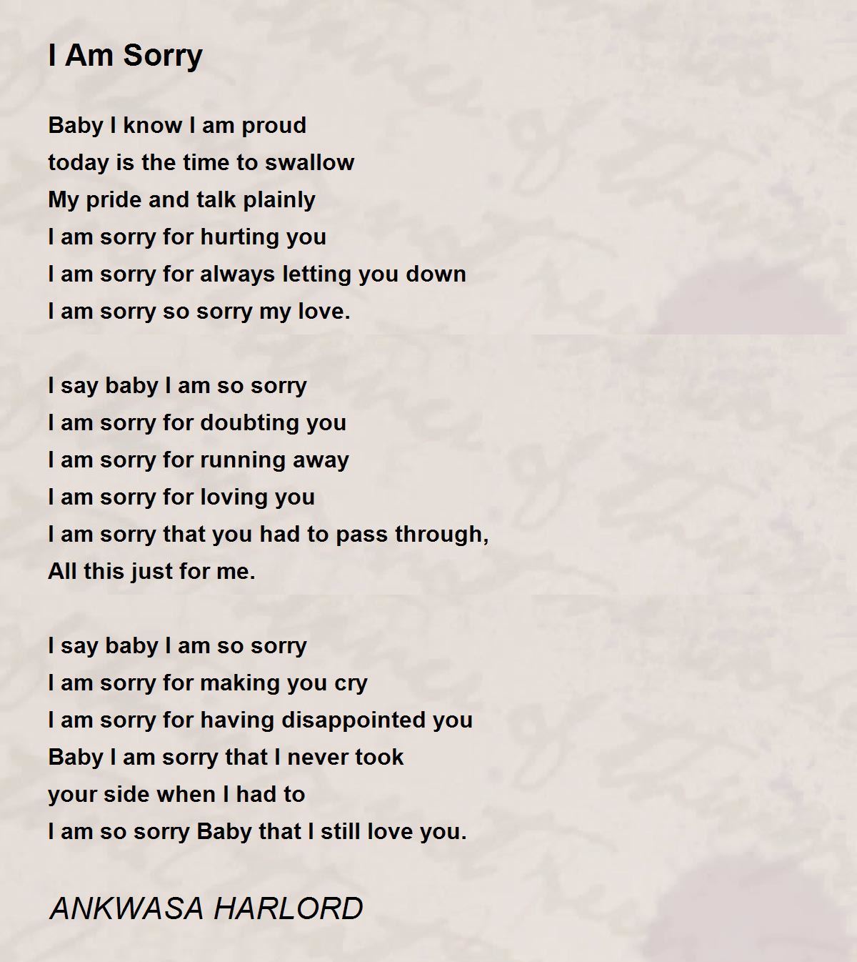 I Am Sorry - I Am Sorry Poem by ANKWASA HARLORD