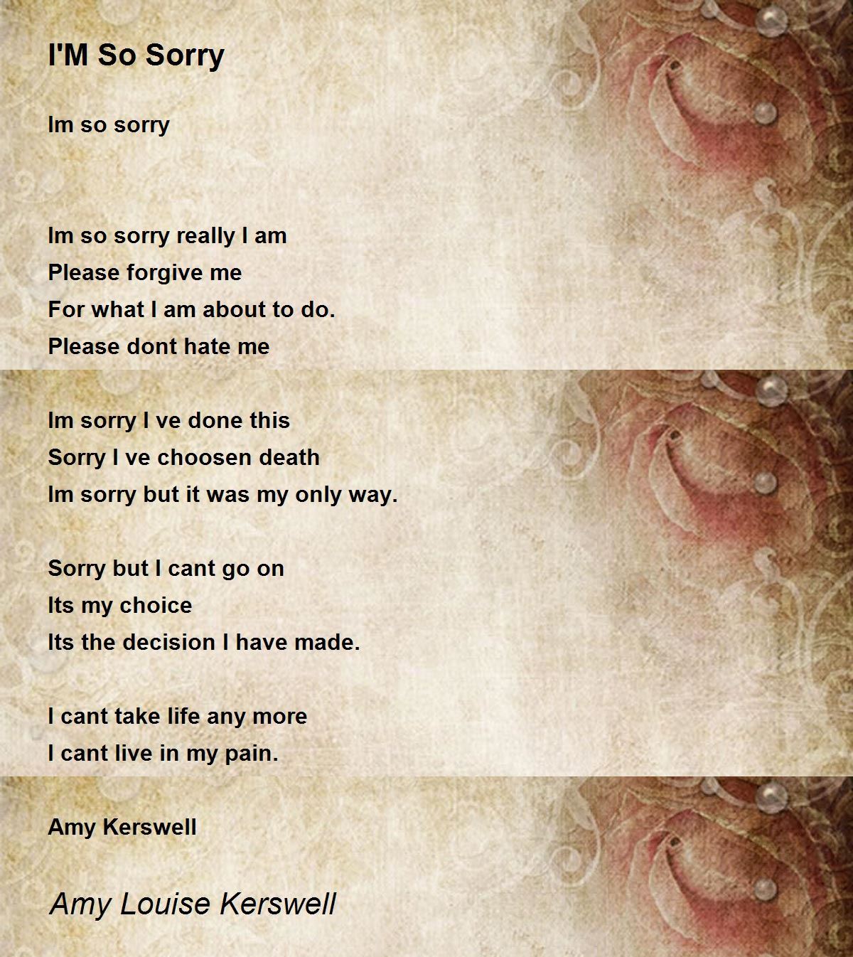 I'M So Sorry - I'M So Sorry Poem by Amy Louise Kerswell