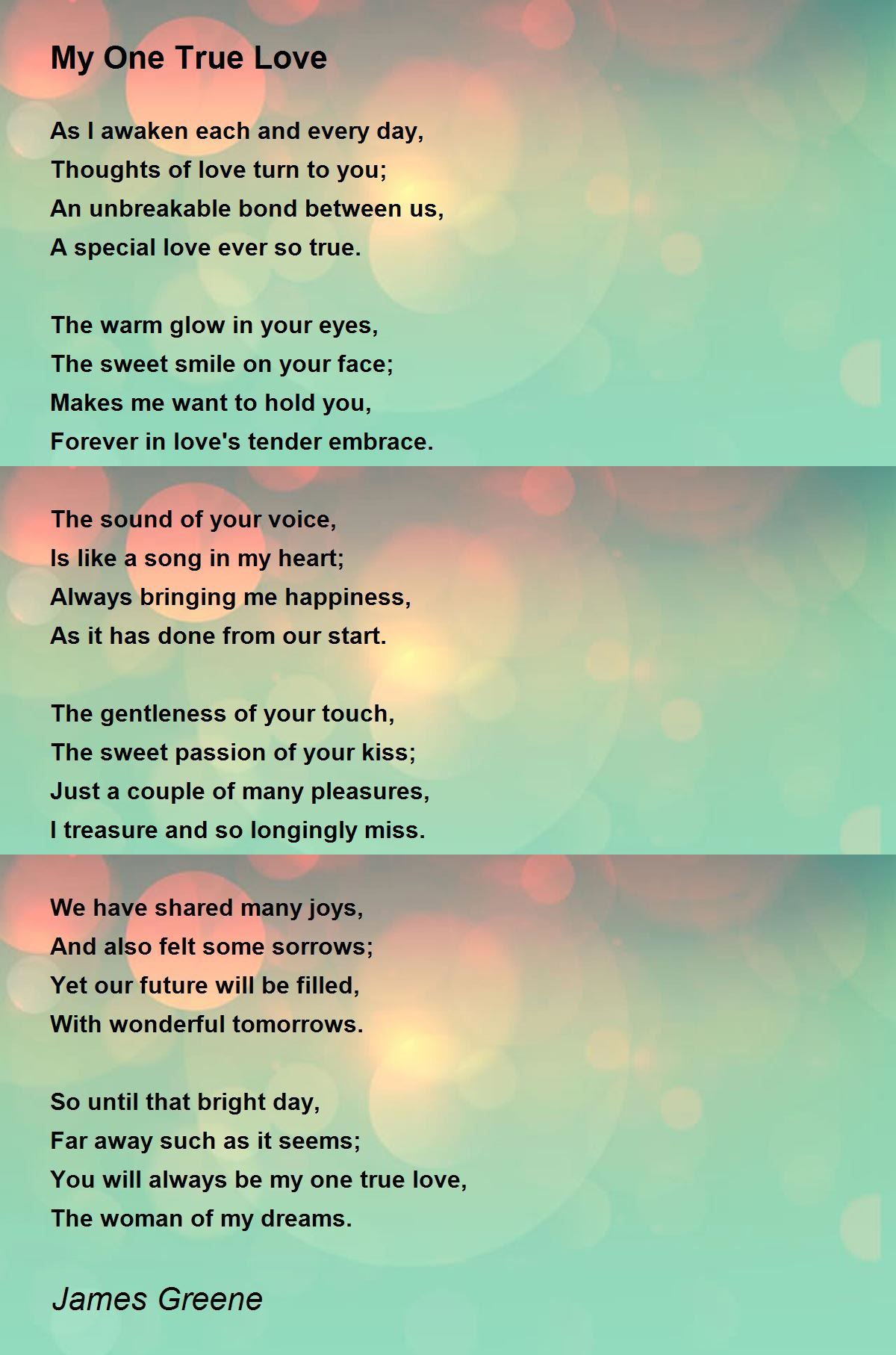 My One True Love - My One True Love Poem by James Greene