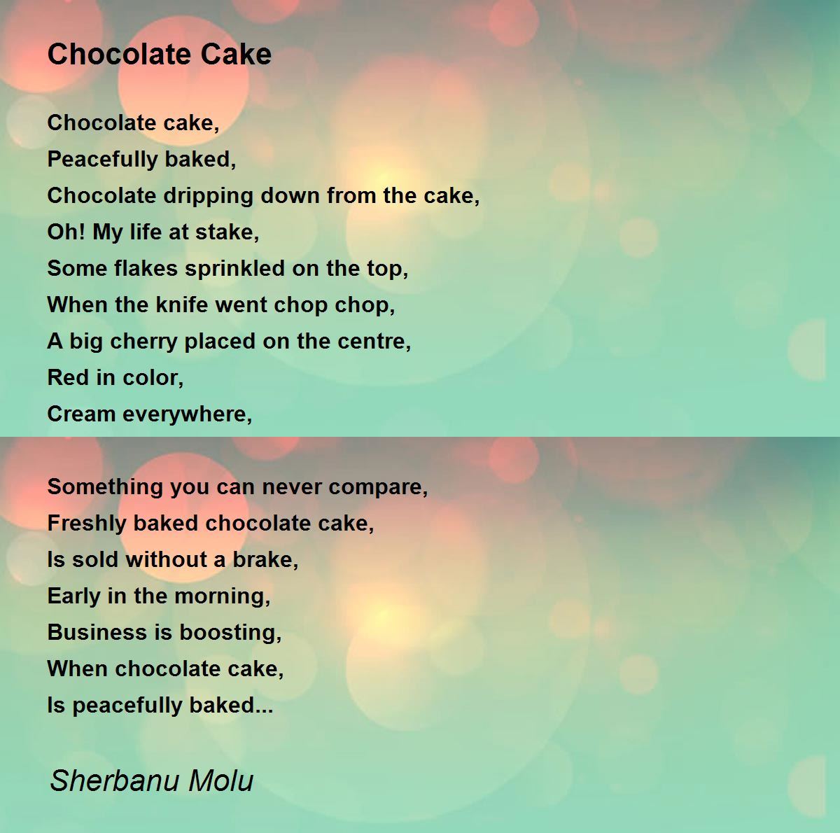 Ode To A Molten Chocolate Cake - Ode To A Molten Chocolate Cake Poem by  Bailey Logan