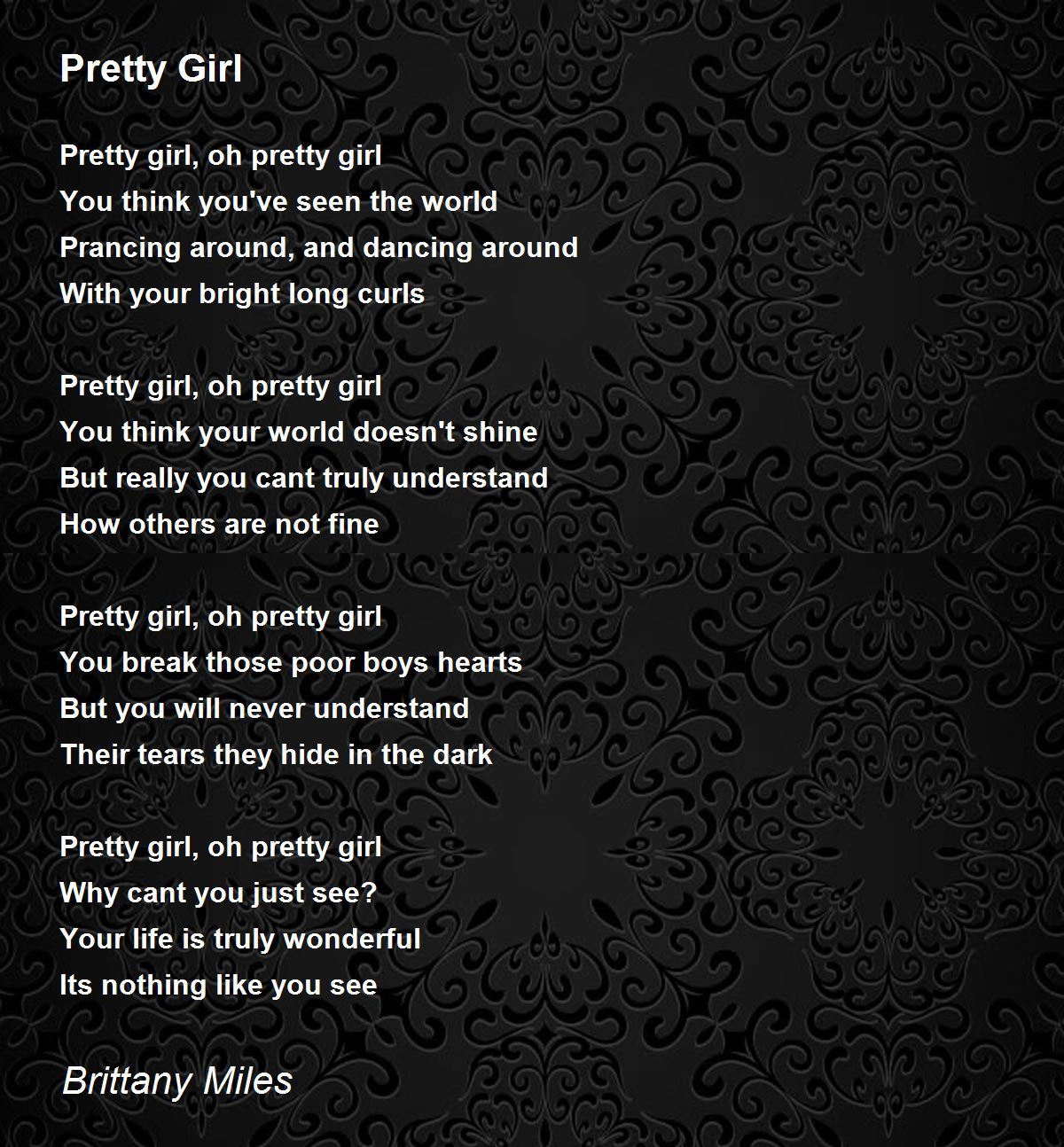 I Will Never Be The Pretty Girl